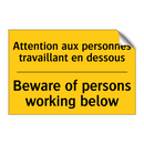 Attention aux personnes travaillant  /.../ - Beware of persons working below /.../
