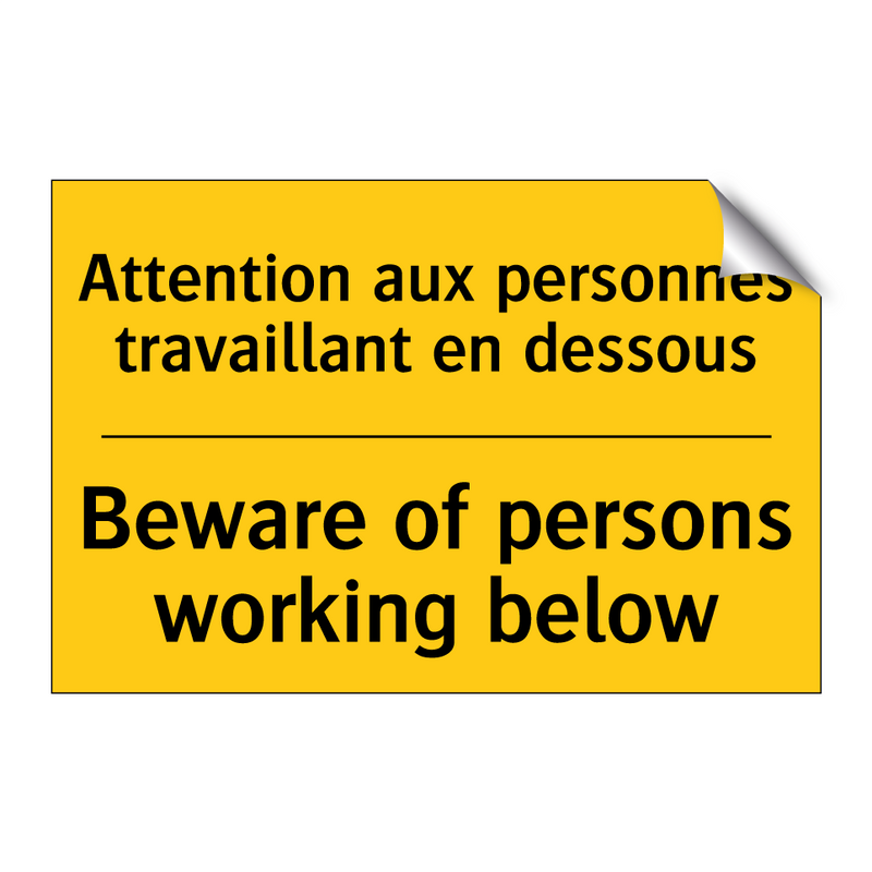 Attention aux personnes travaillant  /.../ - Beware of persons working below /.../