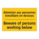 Attention aux personnes travaillant  /.../ - Beware of persons working below /.../