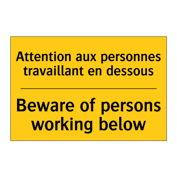 Attention aux personnes travaillant  /.../ - Beware of persons working below /.../
