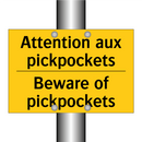 Attention aux pickpockets - Beware of pickpockets