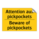 Attention aux pickpockets - Beware of pickpockets