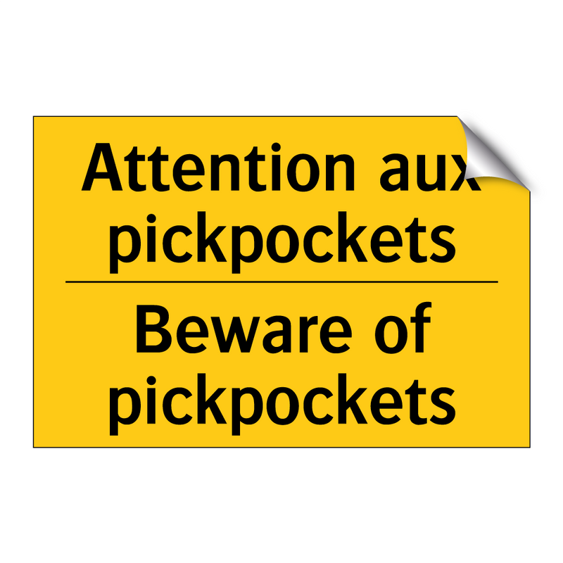 Attention aux pickpockets - Beware of pickpockets