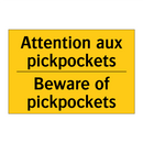 Attention aux pickpockets - Beware of pickpockets