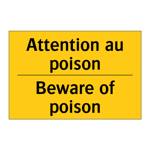 Attention au poison - Beware of poison