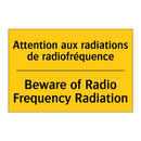 Attention aux radiations de radiofréquence /.../ - Beware of Radio Frequency Radiation /.../