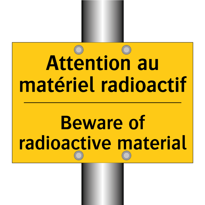 Attention au matériel radioactif /.../ - Beware of radioactive material