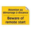 Attention au démarrage à distance /.../ - Beware of remote start