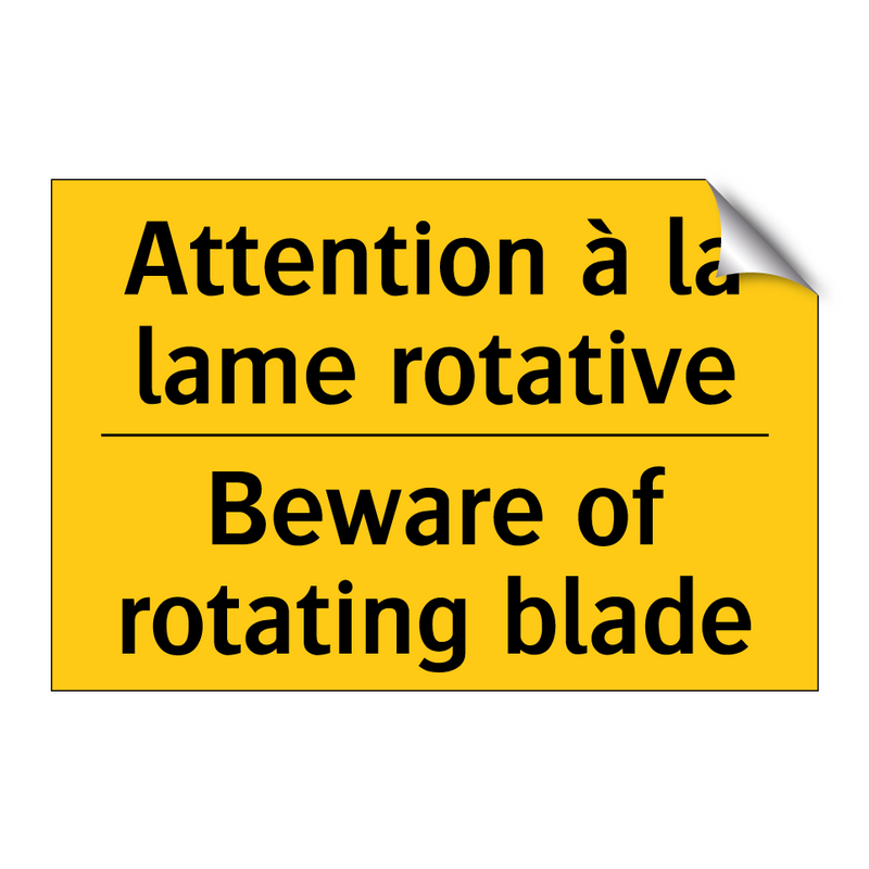 Attention à la lame rotative - Beware of rotating blade