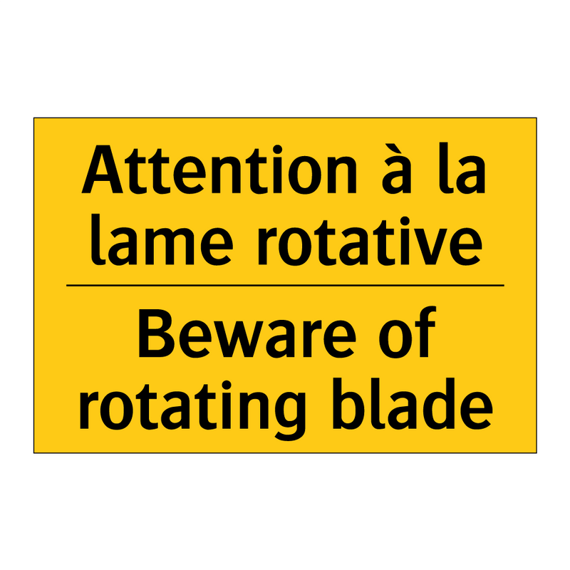 Attention à la lame rotative - Beware of rotating blade