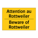 Attention au Rottweiler - Beware of Rottweiler