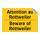 Attention au Rottweiler - Beware of Rottweiler