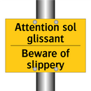 Attention sol glissant - Beware of slippery