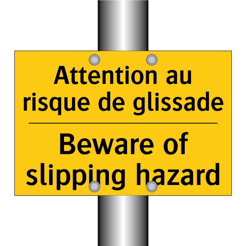 Attention au risque de glissade /.../ - Beware of slipping hazard