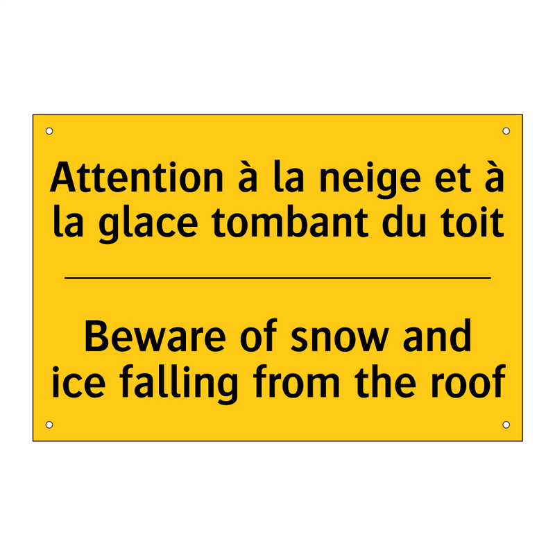 Attention à la neige et à la glace  /.../ - Beware of snow and ice falling  /.../