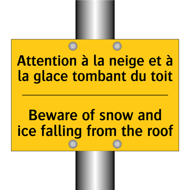 Attention à la neige et à la glace  /.../ - Beware of snow and ice falling  /.../