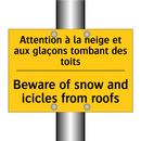Attention à la neige et aux glaçons  /.../ - Beware of snow and icicles from  /.../