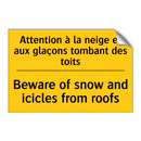 Attention à la neige et aux glaçons  /.../ - Beware of snow and icicles from  /.../