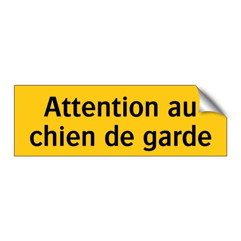 Attention au chien de garde