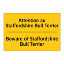 Attention au Staffordshire Bull  /.../ - Beware of Staffordshire Bull Terrier /.../