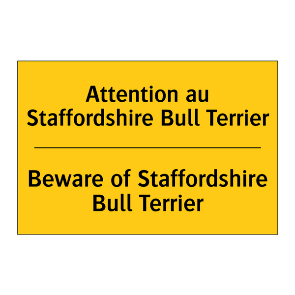 Attention au Staffordshire Bull  /.../ - Beware of Staffordshire Bull Terrier /.../