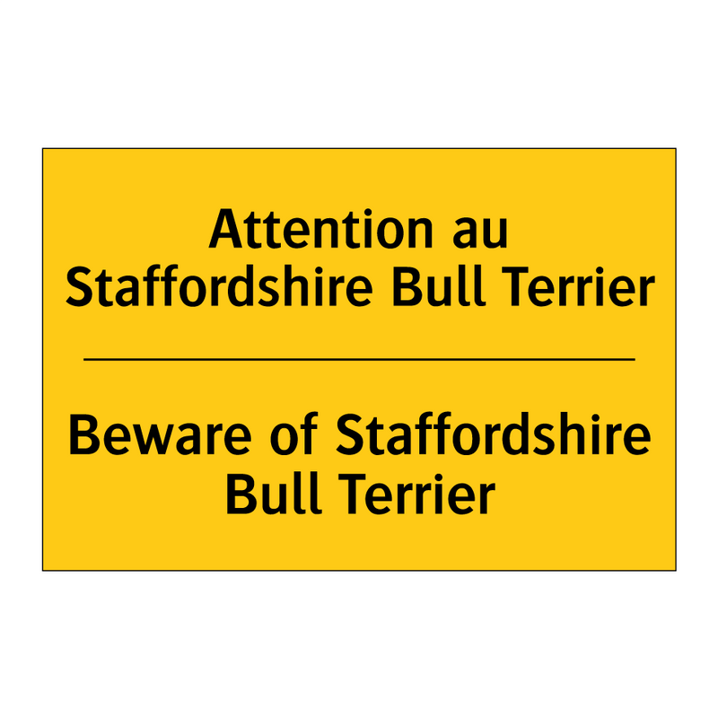 Attention au Staffordshire Bull  /.../ - Beware of Staffordshire Bull Terrier /.../