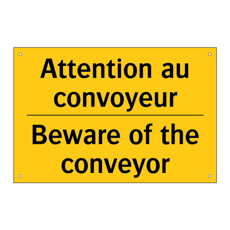 Attention au convoyeur - Beware of the conveyor