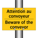 Attention au convoyeur - Beware of the conveyor