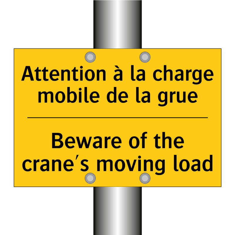 Attention à la charge mobile de  /.../ - Beware of the crane's moving load /.../