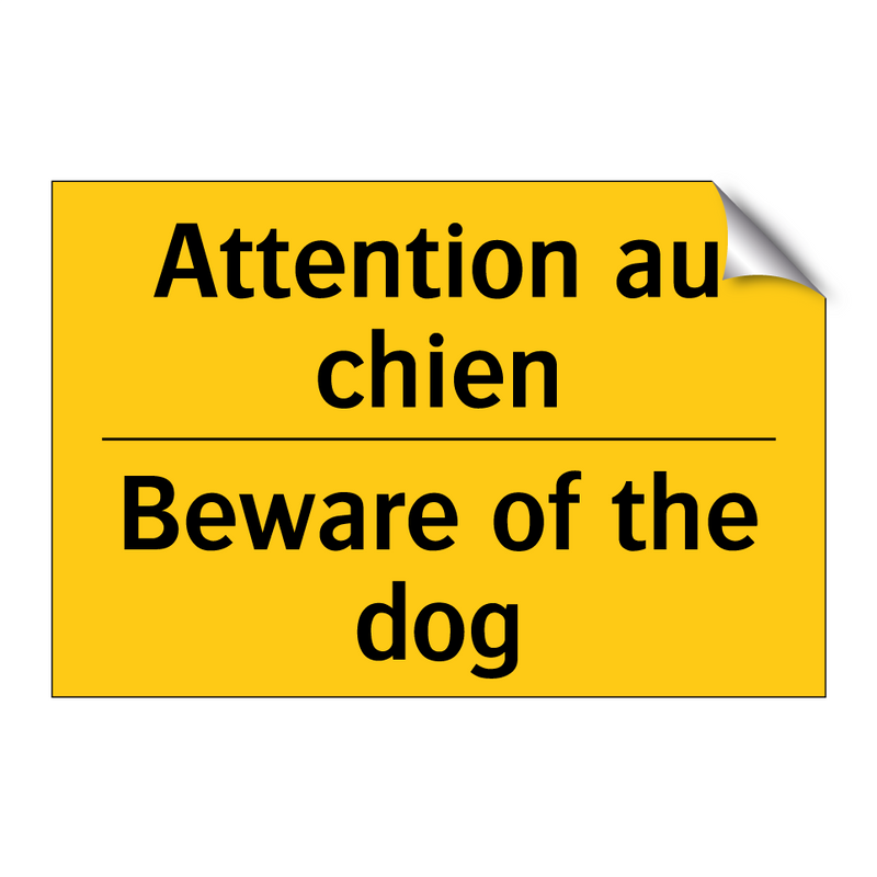 Attention au chien - Beware of the dog