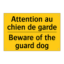 Attention au chien de garde - Beware of the guard dog