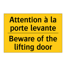 Attention à la porte levante - Beware of the lifting door
