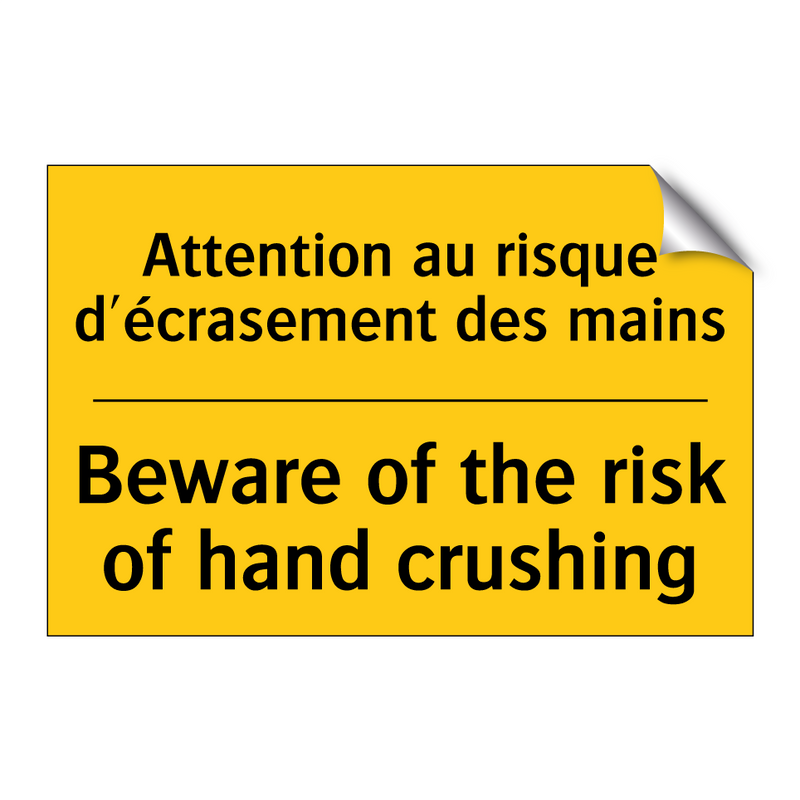 Attention au risque d'écrasement  /.../ - Beware of the risk of hand crushing /.../