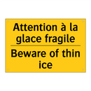 Attention à la glace fragile - Beware of thin ice