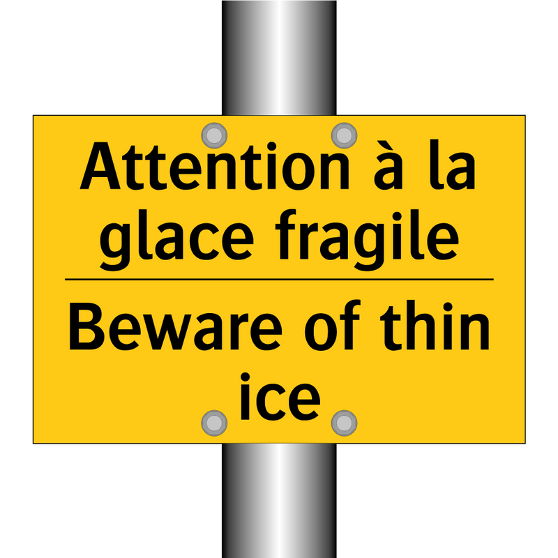 Attention à la glace fragile - Beware of thin ice