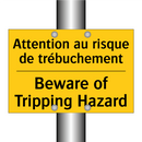 Attention au risque de trébuchement /.../ - Beware of Tripping Hazard