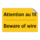 Attention au fil - Beware of wire