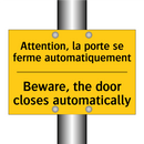Attention, la porte se ferme automatiquement /.../ - Beware, the door closes automatically /.../