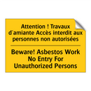 Attention ! Travaux d'amiante  /.../ - Beware! Asbestos Work No Entry  /.../