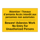 Attention ! Travaux d'amiante  /.../ - Beware! Asbestos Work No Entry  /.../