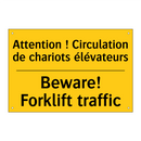 Attention ! Circulation de chariots  /.../ - Beware! Forklift traffic