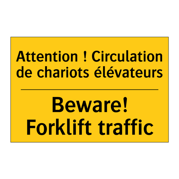 Attention ! Circulation de chariots  /.../ - Beware! Forklift traffic