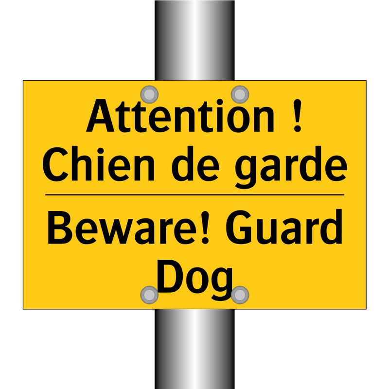 Attention ! Chien de garde - Beware! Guard Dog