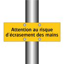 Attention au risque d'écrasement des mains