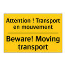 Attention ! Transport en mouvement /.../ - Beware! Moving transport