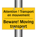 Attention ! Transport en mouvement /.../ - Beware! Moving transport