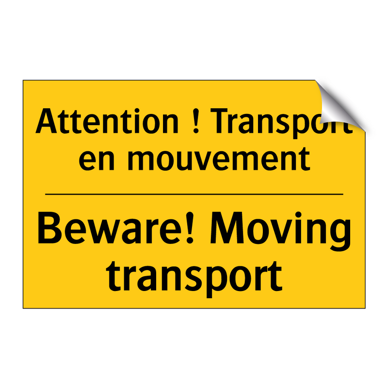 Attention ! Transport en mouvement /.../ - Beware! Moving transport