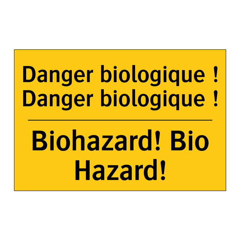 Danger biologique ! Danger biologique ! /.../ - Biohazard! Bio Hazard!