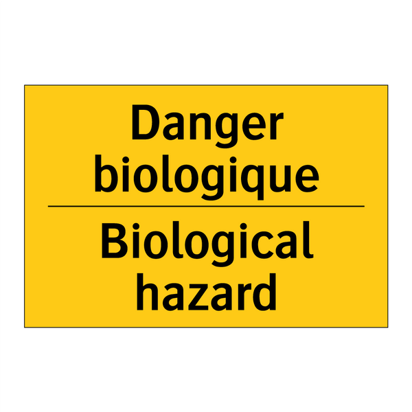 Danger biologique - Biological hazard