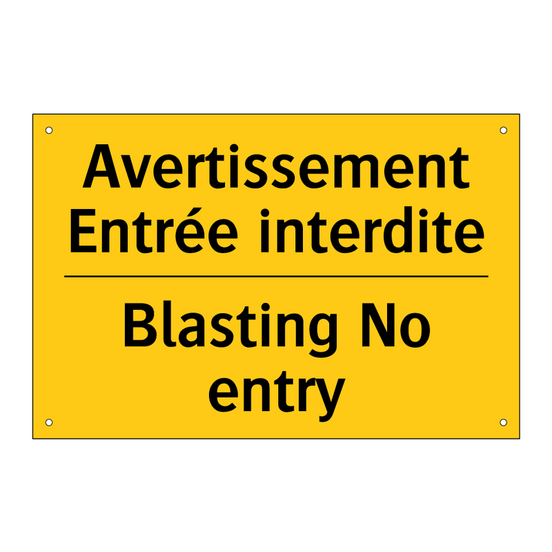 Avertissement Entrée interdite - Blasting No entry